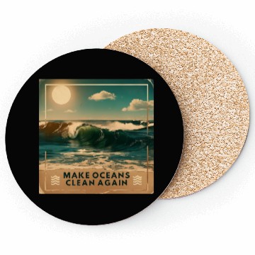 Discover Make Ocean Clean Again - Bold & Inspiring Design Coasters