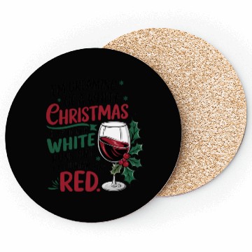 Discover Im dreaming of a white Christmas Coasters