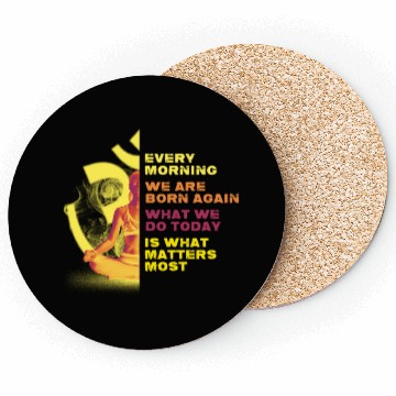Discover Every Morning Born Again Motivational Meditation Coasters