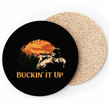 Discover Buckin it Up Deer Hunting Elk Hunter Forest Funny Coasters