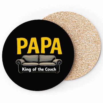 Discover Papa King Of The Couch Funny Dad Saying Fathers Coasters