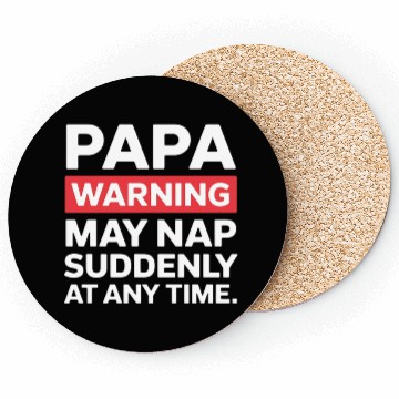 Discover Papa Warning May Nap Funny Dad Present Casual Wear Coasters