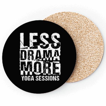 Discover Less Drama More Yoga Sessions Statement Coasters