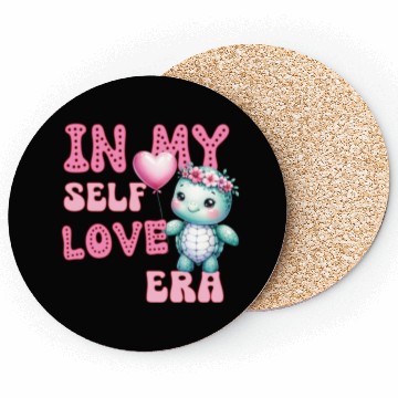 Discover Cute Valentine's day Turtle - In my self love Coasters