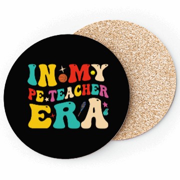 Discover In My PE Teacher Era Funny Physical Education Coasters