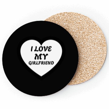 Discover I love my Girlfriend Coasters