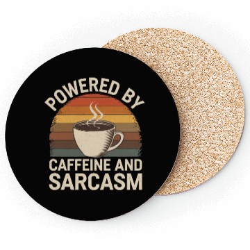 Discover Powered By Caffeine and Sarcasm 4 Coasters