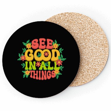Discover See Good in All Things – Positive Mindset Coasters