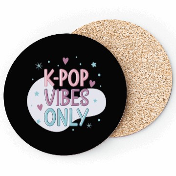 Discover K-Pop Vibes Only-stylish K-pop Design Coasters