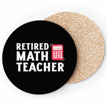 Discover Retired Math Teacher 2025 Fun Calculator Design Coasters
