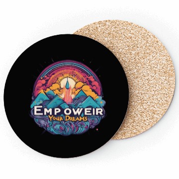 Discover Empower Your Dreams Coasters
