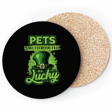 Discover St Patricks Day Pets Make Everyday Feel Lucky Coasters