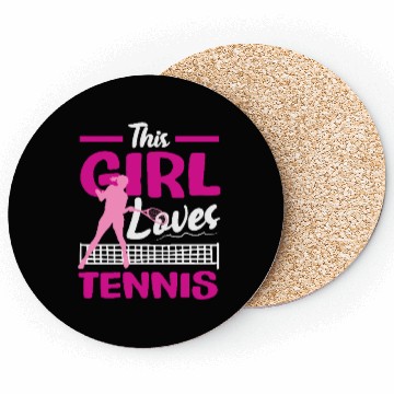 Discover This Girl Loves Tennis Passion Coasters
