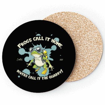 Discover Diver Frog With Saying Home Meets Quarry Pond Coasters