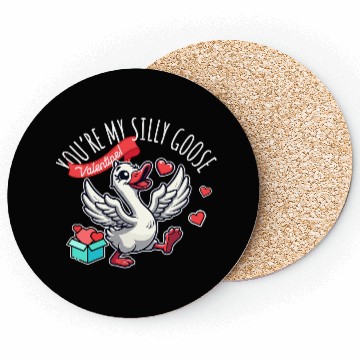 Discover You’re My Silly Goose – Funny Valentine Design Coasters