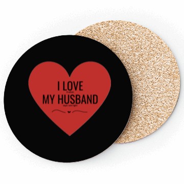 Discover I Love My Husband Coasters