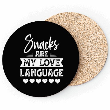Discover Snacks Are My Love Language Funny Valentines Day Coasters