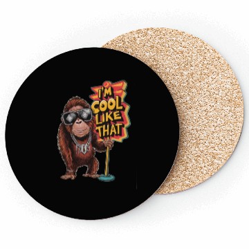 Discover I m Cool like that Monkey Coasters