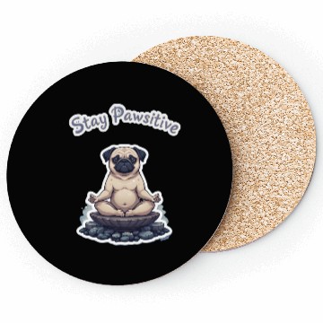 Discover Let’s Stay Pawsitive Motivational Dog Coasters