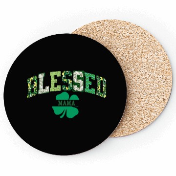 Discover Blessed Mama St Patricks Day Spring and Summer Coasters