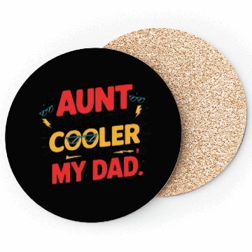 Discover Fun Cool Aunt vs Dad Coasters Design – Bold