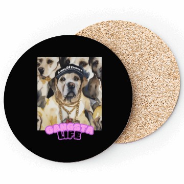 Discover Gangsta Life Labrador 5 Coasters