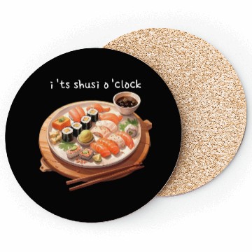 Discover Its sushi o'clock Coasters