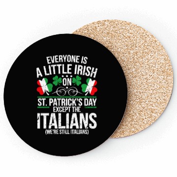 Discover Italian St Patrick Day Funny Irish Shamrock Coasters