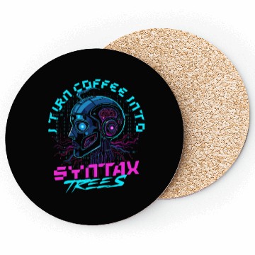 Discover Computer Linguist I Turn Coffee Into Syntax Trees Coasters