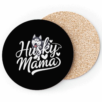 Discover Husky Mama Proudly Embrace Your Love for Huskies Coasters