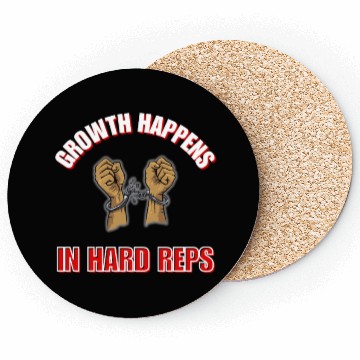 Discover Breaking Limits: Growth Happens in the Hard Reps Coasters