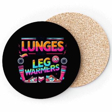 Discover Lunges And Leg Warmers 80s Aerobics Coasters