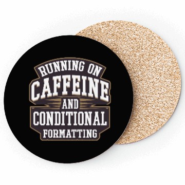 Discover Running on Caffeine for IT Tech and Data Analyst Coasters