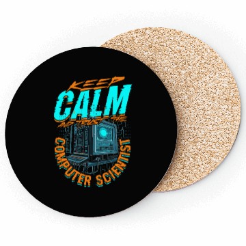 Discover Keep Calm And Trust Theoretical Computer Scientist Coasters