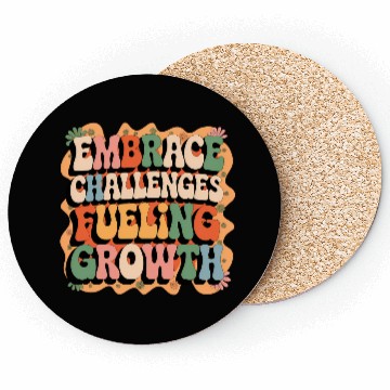Discover Embrace Challenges, Fuel Your Growth Coasters