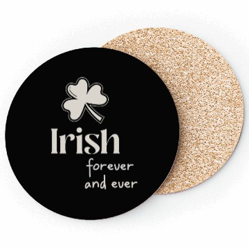 Discover Irish Forever and ever Coasters