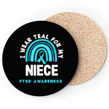 Discover I Wear Teal for My Niece PTSD Awareness Coasters