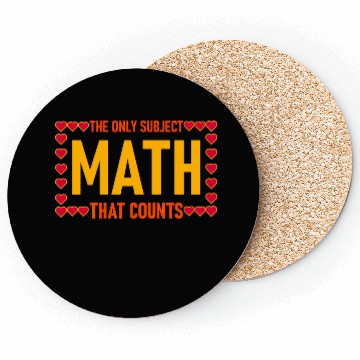 Discover Funny Math Quote for math students Coasters