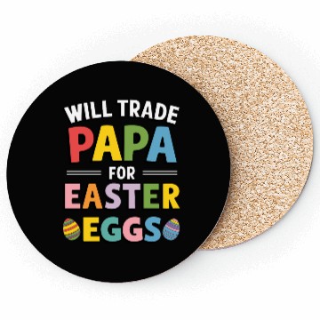 Discover Will Trade Papa for Easter Egg Sunday Coasters