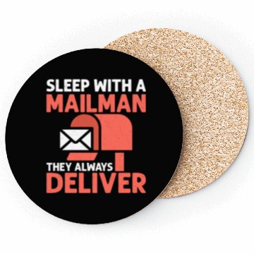 Discover Sleep With A Mailman Mail Carrier Postal Worker Coasters