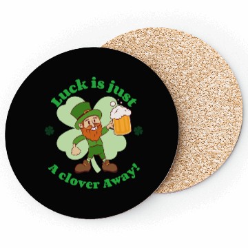 Discover Luck is Just A Clover Away! Coasters