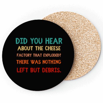 Discover Exploding Cheese Factory Pun Coasters