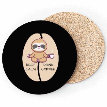 Discover Keep Calm Drink Coffee Sloth Coasters