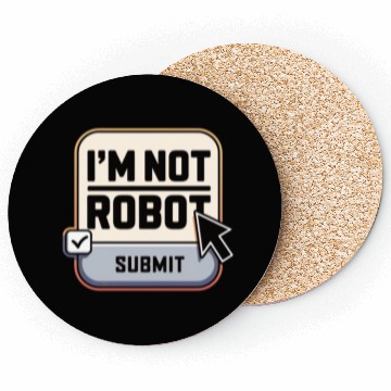 Discover I'm Not Robot Captcha Fun Coasters
