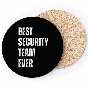 Discover Best Security Team ever Coasters
