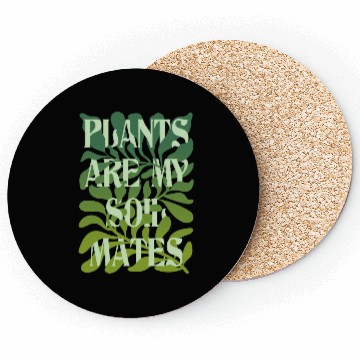 Discover Plants Are My Soulmates – Deep Green Leaf Print Coasters