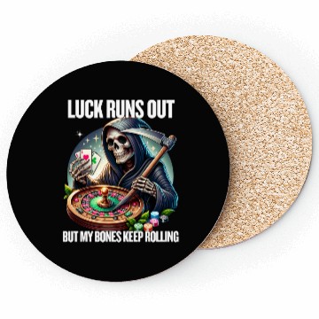 Discover Luck Runs Out Coasters – Bones Keep Rolling in Style
