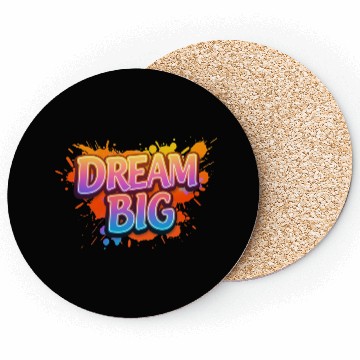 Discover Dream Big Inspirational Graphic Print Coasters