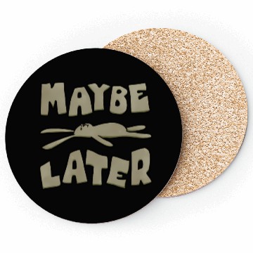 Discover Maybe Later Easter Bunny Funny Coasters