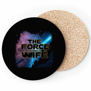 Discover Strong force - wife Coasters
